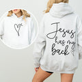 Jesus Has My Back, Religious, Christian, Bible, Faith Hoodie, Hooded Sweatshirt